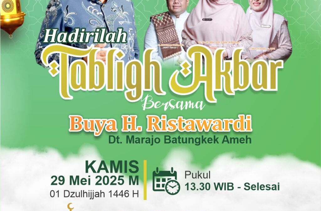 HADIRILAH, TABLIGH AKBAR BERSAMA BUYA RISTAWARDI DI MASJID BAITUL IHSAN AL INSYIRAH, IKTA