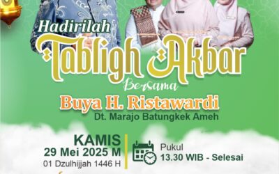 HADIRILAH, TABLIGH AKBAR BERSAMA BUYA RISTAWARDI DI MASJID BAITUL IHSAN AL INSYIRAH, IKTA